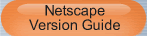Netscape Version Guide